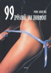 99 způsobů, jak zhubnout - David Frej - e-kniha