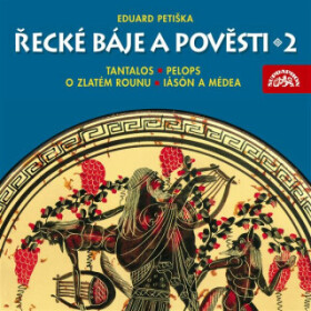 Řecké báje a pověsti 2 - Eduard Petiška - audiokniha