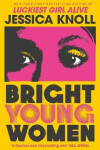 Bright Young Women: Jessica