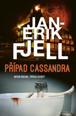 Případ Cassandra - Jan-Erik Fjell