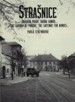 Strašnice… zahrada Prahy, brána armád… Pavla Státníková
