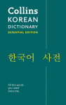 Korean Essential Dictionary: All the words you need, every day (Collins Essential) - kolektiv autorů