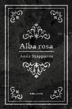 Alba rosa Anna Szappanos
