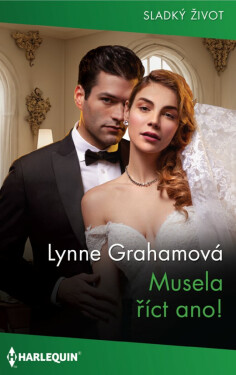 Musela říct ano! - Lynne Grahamová