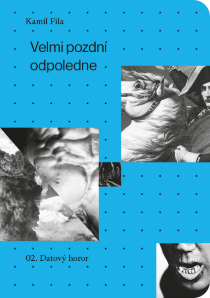 Velmi pozdní odpoledne I.-III. - Kamil Fila