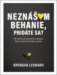 Neznášam behanie, pridáte sa? Brendan Leonard