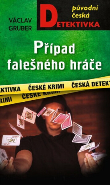 Případ falešného hráče - Václav Gruber