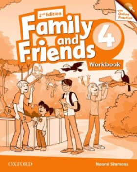 Family and Friends 4 Workbook with Online Skills Practice (2nd) - Naomi Simmons