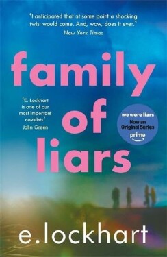 Family of Liars: The Prequel to We Were Liars - Emily Lockhartová