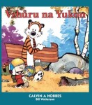 Calvin Hobbes Vzhůru na Yukon! Bill Watterson