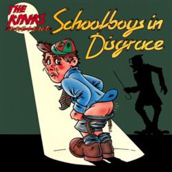 Schoolboys In Disgrace The Kinks