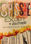 Spišské exody v 20. storočí - Miroslav Pollák; Peter Švorc