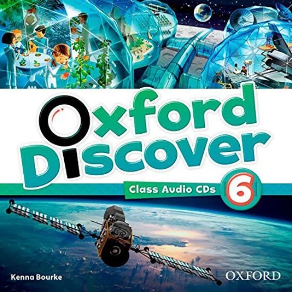 Oxford Discover 6 Class Audio CDs /4/ - Kenna Bourke