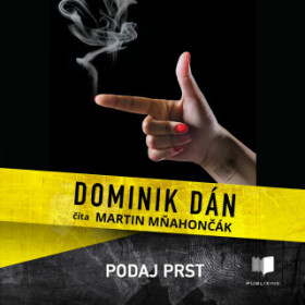 Podaj prst - Dominik Dán - audiokniha