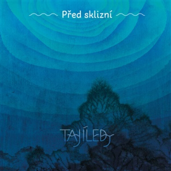Před sklizní - CD - Tajíledy