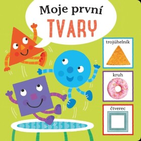 Moje první tvary - kolektiv autorů