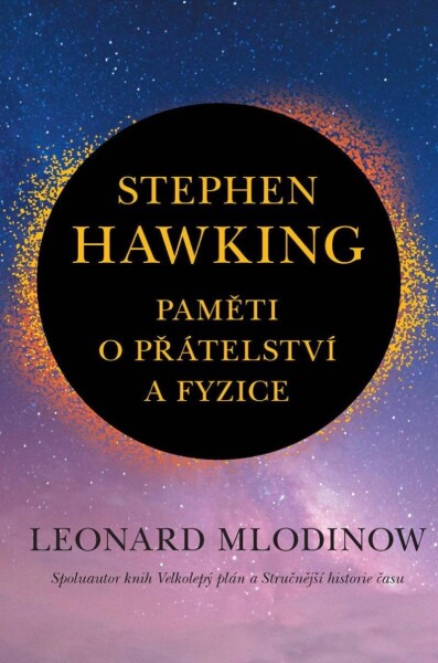 Stephen Hawking: Paměti přátelství fyzice