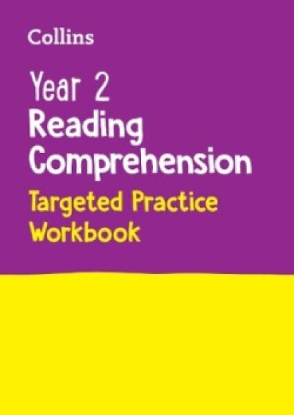 Year 2 Reading Comprehension SATs Targeted Practice Workbook - Collins KS1