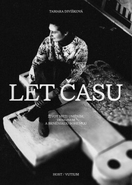 Let času - Tamara Divíšková