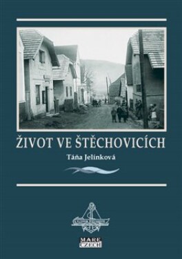 Život ve Štěchovicích - Táňa Jelínková