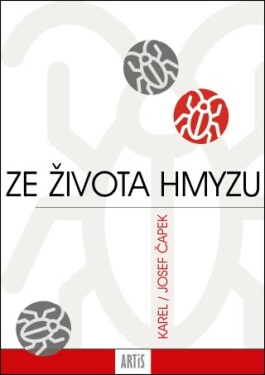 Ze života hmyzu - Karel Čapek, Josef Čapek - e-kniha