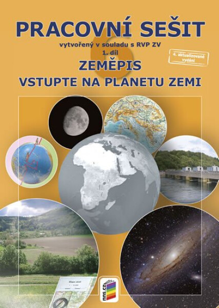 Zeměpis 6, 1. díl - Vstupte na planetu Zemi (barevný pracovní sešit), 6. vydání