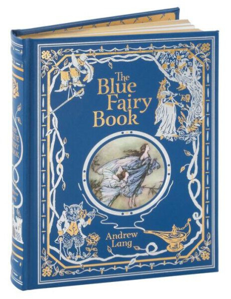 The Blue Fairy Book (Barnes Noble Children's Leatherbound Classics) - Andrew Lang