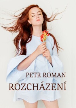 Rozcházení - Petr Roman - e-kniha