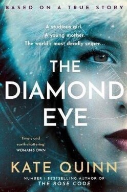 The Diamond Eye - Kate Quinn