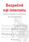 Bezpečně na internetu - Martin Kožíšek, Písecký Václav
