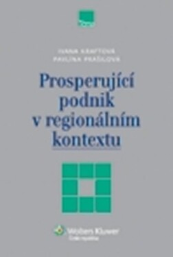 Prosperující podnik regionálním kontextu