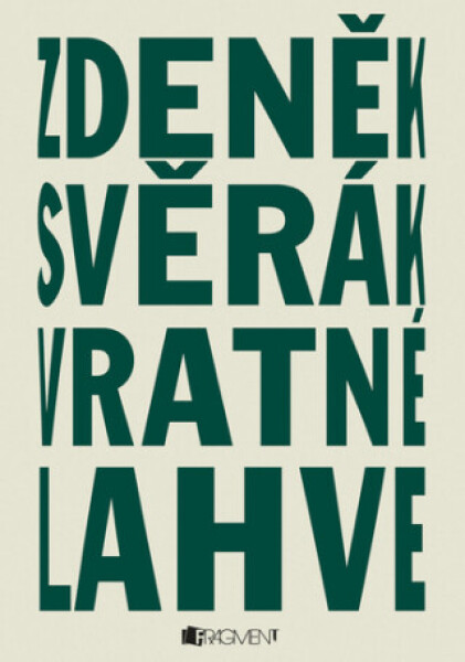 Vratné lahve - Zdeněk Svěrák