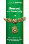 Sensei ze Šambaly Anastasia Novych