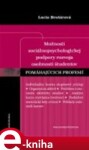Možnosti sociálnopsychologickej podpory rozvoja osobnosti študentov pomáhajúcich profesií - Lucia Drotárová e-kniha