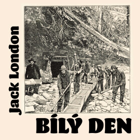 Bílý den - Jack London - audiokniha