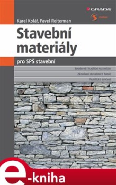 Stavební materiály pro SPŠ stavební - Karel Kolář, Pavel Reiterman e-kniha