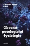 Obecná patologická fyziologie - Emanuel Nečas