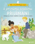 Vše, co potřebuji znát prvnímu svatému přijímání