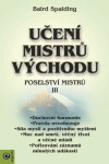 Učení mistrů Východu - Baird Spalding