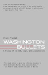 Washington Bullets: History of the CIA, Coups, and Assassinations Vijay Prashad