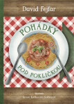 Pohádky pod pokličkou - Fejfar David