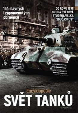 Svět tanků Encyklopedie Ivo Pejčoch,