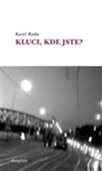 Kluci, kde jste? Karel Rada