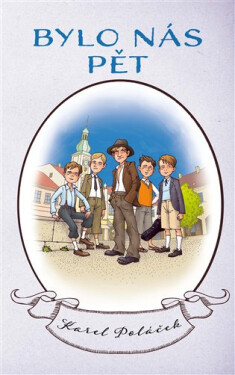 Bylo nás pět, 1. vydání - Karel Poláček