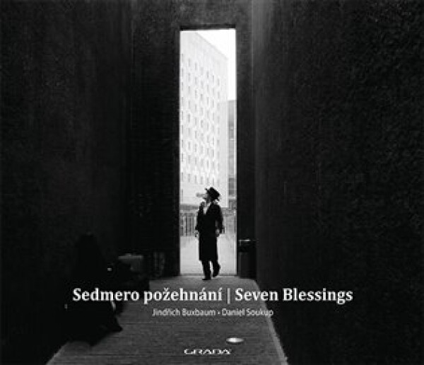 Sedmero požehnání Seven Blessings Daniel Soukup, Jindřich Buxbaum