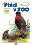 Ptáci v ZOO : Cizokrajní opeřenci a jejich mláďata - Evžen Kůs