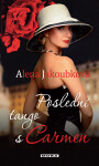 Poslední tango s Carmen - Alena Jakoubková