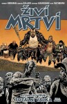 Živí mrtví 21: Totální válka Robert Kirkman