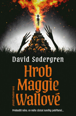 Hrob Maggie Wallové - David Sodergren
