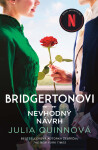 Bridgertonovi: Nevhodný návrh - Julia Quinnová